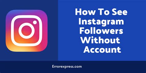 instagram followers viewer|how to view instagram followers without account.